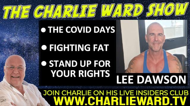 Lee Dawsons Fighting Fat with Charlie Ward - Don't miss this! 7-7-2022