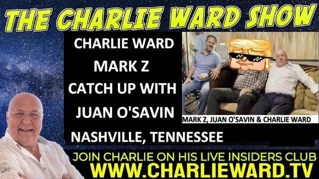 MARK Z & CHARLIE WARD CATCHES UP WITH JUAN O'SAVIN AT NASHVILLE, TENNESSEE 13-7-2022