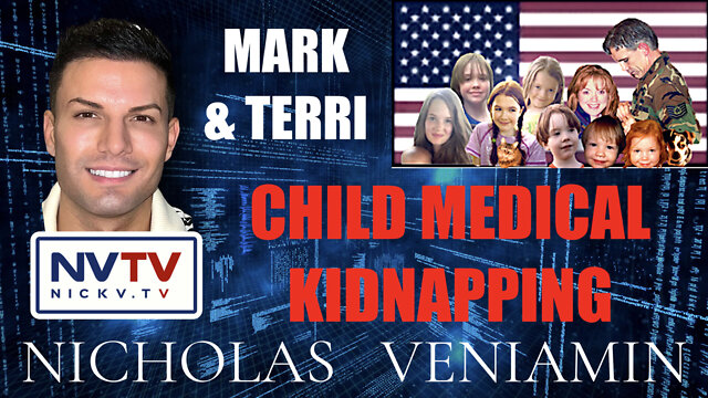 Mark & Terri Stemann Say Their Children Have Been Medically Kidnapped with Nicholas Veniamin 5-7-2022