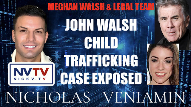 Meghan Walsh & Legal Team Expose John Walsh Child Trafficking Case with Nicholas Veniamin 14-7-2022