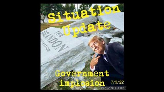 Situation Update: Government Implosion! SCOTUS Overturns 2020 Election! Booms Incoming! 10-7-2022