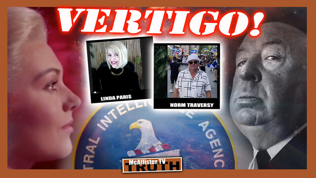 VERTIGO MOVIE DECODE WITH NORM TRAVERSY! HITCHCOCK CIA! GUY BRUMMEL UPDATE! 16-7-2022