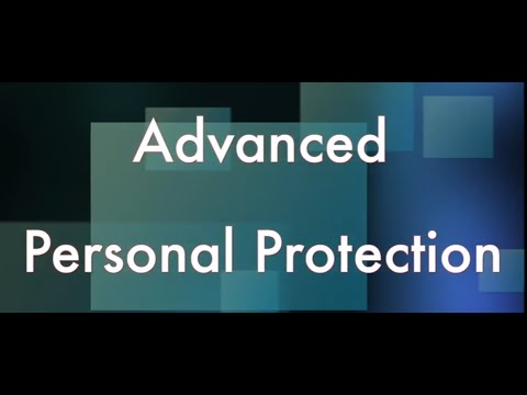 Advanced Personal Protection 1-2-2022