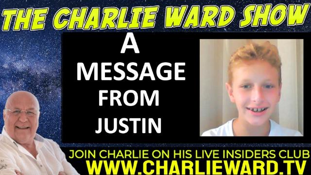 CHARLIE WARD - A MESSAGE FROM JUSTIN 23-8-2022