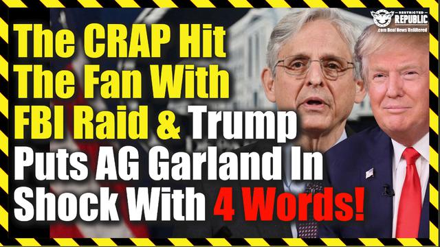 Crap Hit The Fan With FBI Raid & Trump Puts The Establishment In Shock With 4 Words! 12-8-2022