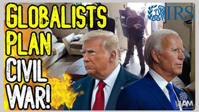 GLOBALISTS PLAN CIVIL WAR ! - FROM MAR-A-LAGO RAID TO IRS ARMY ! -THE COUP IS HAPPENING ! 14-8-2022