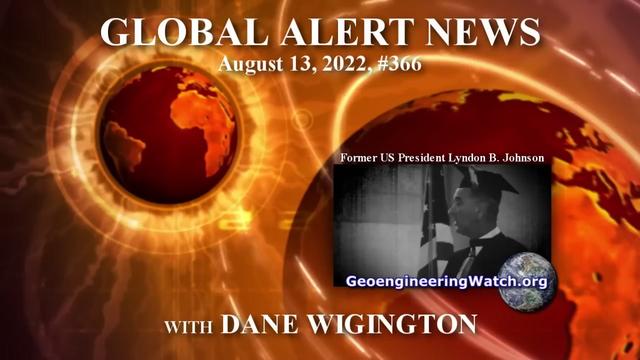 Geoengineering Watch Global Alert News, 366 (Dane Wigington) 13-8-2022