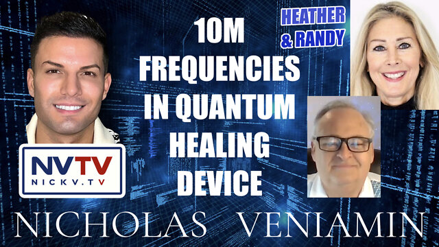 Heather & Randy Discusses 10M Frequencies in Quantum Healing Device with Nicholas Veniamin 29-8-2022