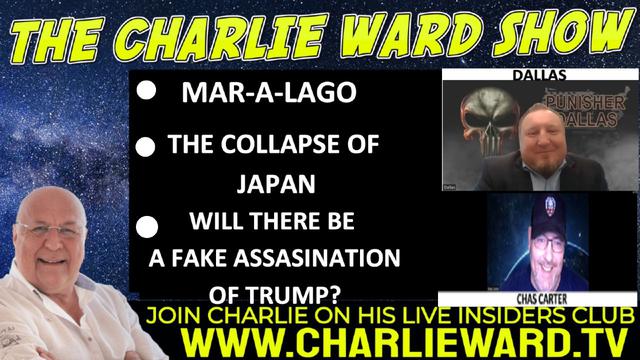 MAR-A-LAGO, THE COLLAPSE OF JAPAN WITH DALLAS, CHAS CARTER & CHARLIE WARD 12-8-2022