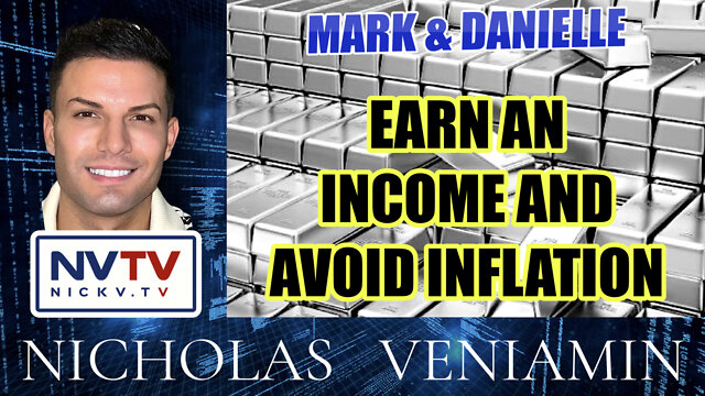 Mark & Danielle Invites You To Earn An Income and Avoid Inflation with Nicholas Veniamin 10-8-2022