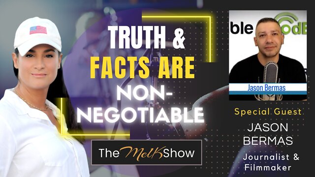 Mel K & Info Warrior Jason Bermas Where Truth & Facts Are Non-Negotiable 14-8-2022