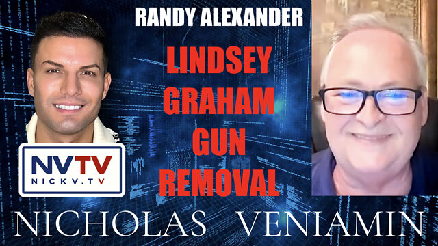 Randy Alexander Discusses Lindsey Graham Gun Removal with Nicholas Veniamin 1-8-2022