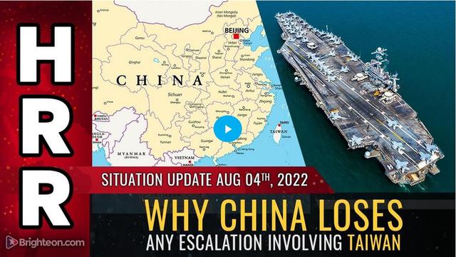 Situation Update, Aug 4, 2022 - Why China LOSES any escalation involving Taiwan 4-8-2022