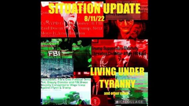 Situation Update: Living Under Tyranny! Deep State Coup In America Reveals Itself Again & Again! 12-8-2022