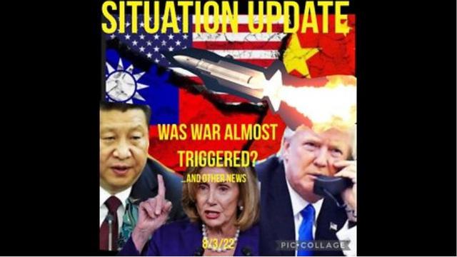 Situation Update: Pelosi Almost Triggered Nuclear War! Thwarted With Last Minute Call Between 4-8-2022