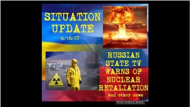 Situation Update: Russian State TV Warns Of Nuclear Retaliation! Ukraine Regime Continues To Fire 20-8-2022