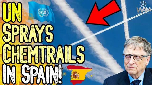 UN SPRAYS CHEMTRAILS IN SPAIN! - Government ADMITS To Bio Warfare To 'COMBAT' Covid! 12-8-2022