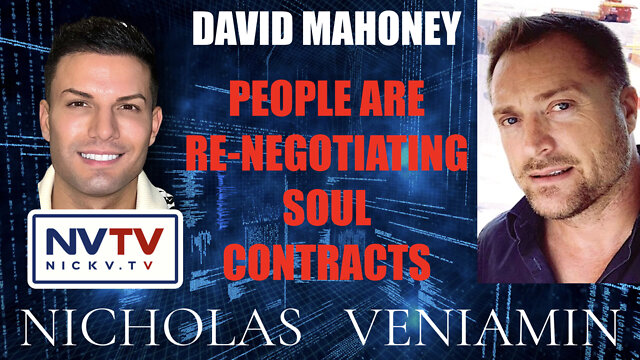 David Mahoney Says People Are Re-Negotiating Soul Contracts with Nicholas Veniamin 19-9-2022