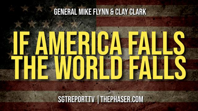 IF AMERICA FALLS, THE WORLD FALLS -- General Flynn & Clay Clark 12-9-2022