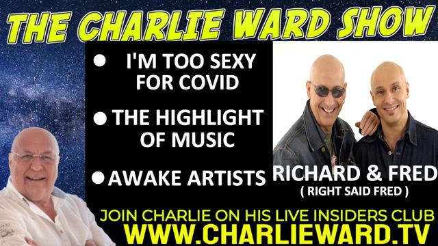 I'M TOO SEXY FOR COVID, THE HIGHLIGHT OF MUSIC WITH RIGHT SAID FRED & CHARLIE WARD 23-9-2022