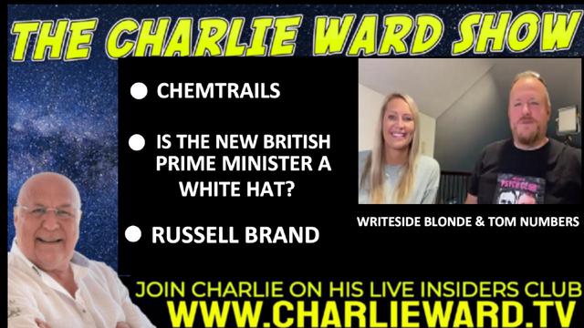 IS THE NEW BRITISH PRIME MINISTER A WHITE HAT? WITH TOM NUMBERS, WRITESIDE BLONDE & CHARLIE WARD 8-9-2022