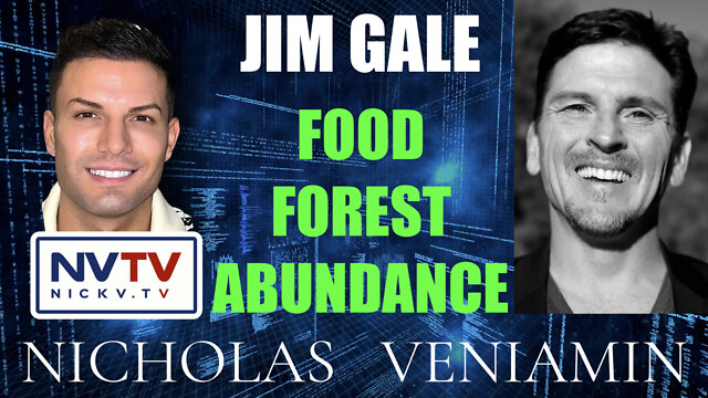 Jim Gale Discusses Food Forest Abundance with Nicholas Veniamin 12-9-2022