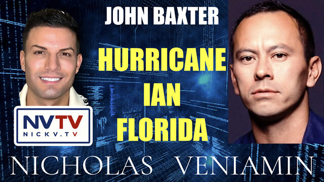 John Baxter Discusses Hurricane Ian Florida with Nicholas Veniamin 29-9-2022