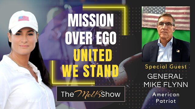 Mel K & General Michael Flynn's Mission Over Ego Uniting America To Stand For We The People 31-8-2022