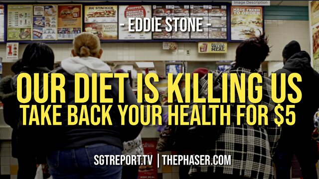 OUR DIET IS KILLING US -- Eddie Stone 12-9-2022