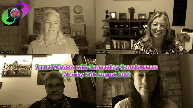 Sacred Wisdom With Connecting Consciousness - Monday 29th August 2022
