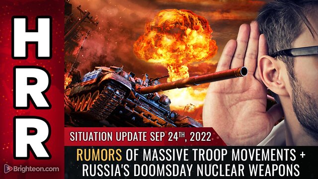 Situation Update, 9/24/22 - Rumors of massive troop movements + Russia's doomsday nuclear weapons 24-9-2022