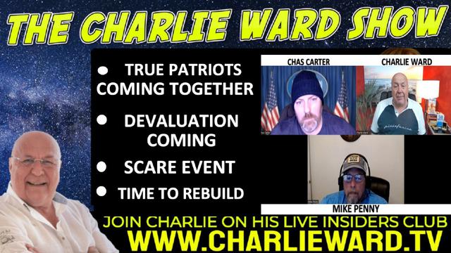 TRUE PATRIOTS COMING TOGETHER WITH CHAS CARTER, MIKE PENNY & CHARLIE WARD 29-9-2022