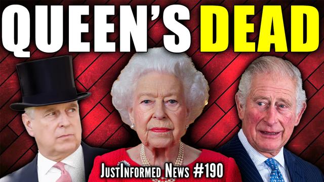 What's The DARK TRUTH Behind The Queen's SECRET Societal Pagan Occultism? | JustInformed News #190 8-9-2022