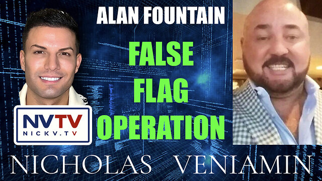 Alan Fountain Discusses False Flag Operation with Nicholas Veniamin 20-10-2022