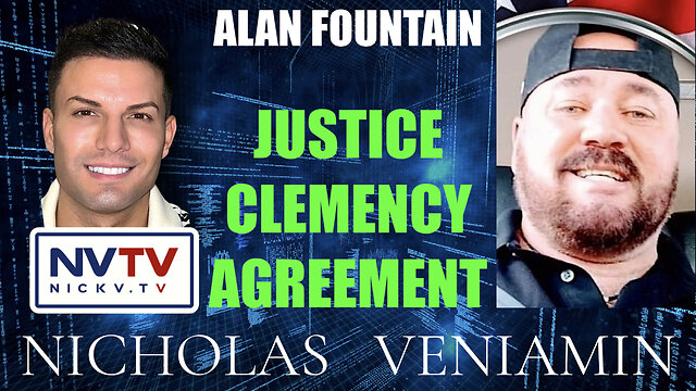 Alan Fountain Discusses Justice Clemency Agreement with Nicholas Veniamin 6-10-2022