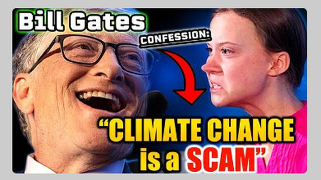 BILL GATES CAUGHT ADMITTING ‘CLIMATE CHANGE IS WEF SCAM’ TO INNER CIRCLE 2-10-2022