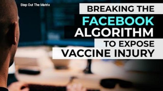 BREAKING THE FACEBOOK ALGORITHM TO EXPOSE VACCINE INJURY 11-10-2022