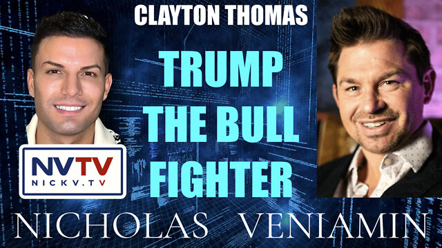 Clayton Thomas Discusses Trump The Bull Fighter with Nicholas Veniamin12-10-2022