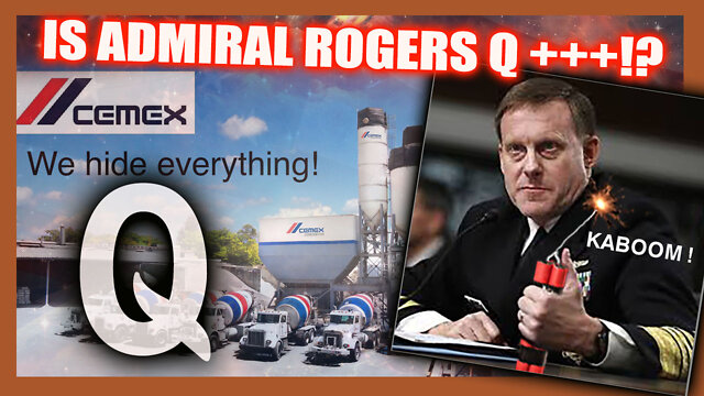 DID ADM ROGERS CREATE QANON? WAS IAN USED TO TAKE DOWN CEMEX AND MORE? 16-10-2022