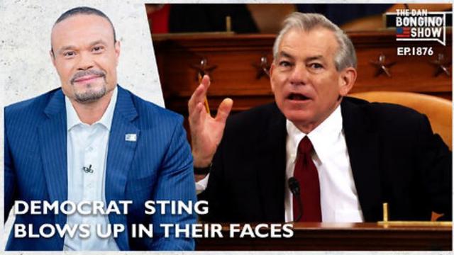 Democrat Hidden Camera Sting Blows Up In Their Faces! - The Dan Bongino Show 19-10-2022