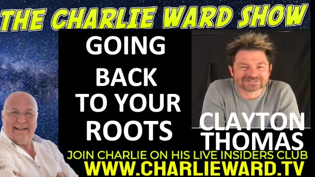 GOING BACK TO YOUR ROOTS WITH CLAYTON THOMAS & CHARLIE WARD 18-10-2022