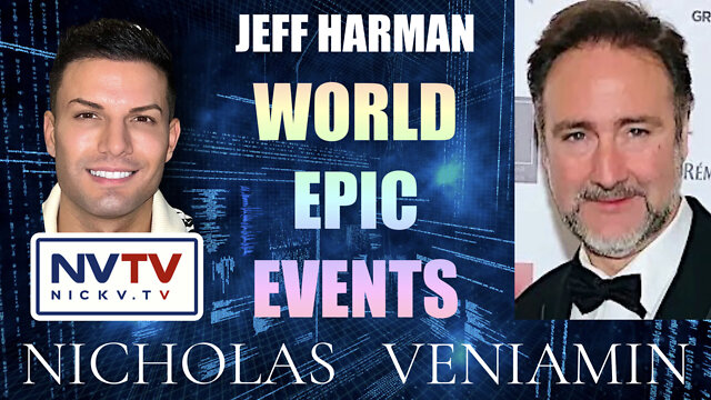 Jeff Harman Discusses World Epic Events with Nicholas Veniamin 5-10-2022