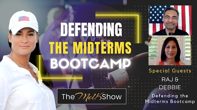 Mel K, Raj & Debbie Call To Action - Defending The Midterms Bootcamp 28-10-22