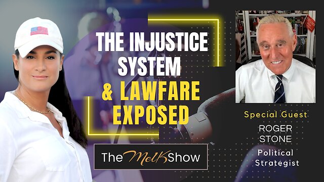 Mel K & Roger Stone | The Injustice System & Lawfare Exposed 26-10-22