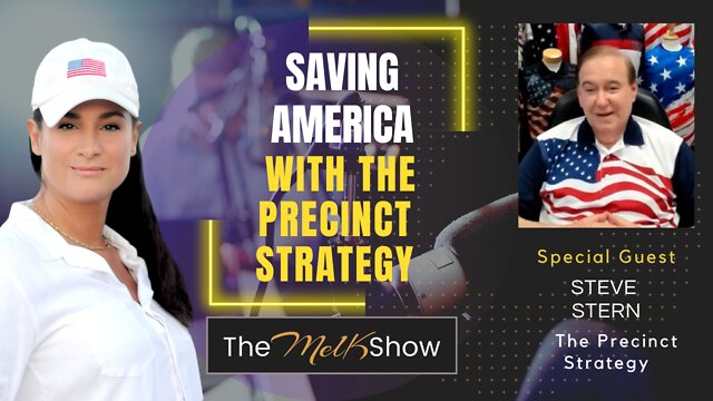 Mel K & Steve Stern On Getting Involved & Saving America With The Precinct Strategy 9-10-22