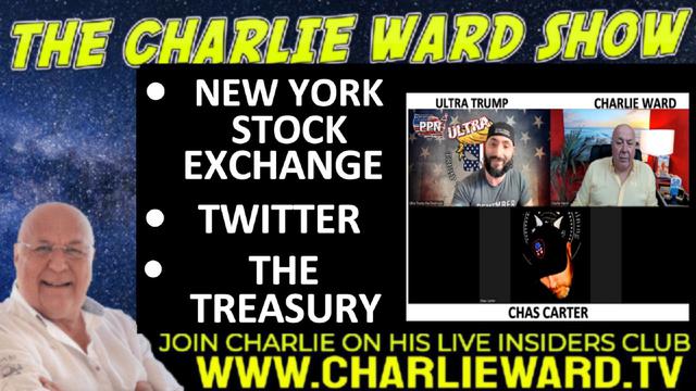 NEW YORK STOCK EXCHANGE, THE TREASURY WITH CHAS CARTER, ULTRA TRUMP & CHARLIE WARD 7-10-2022