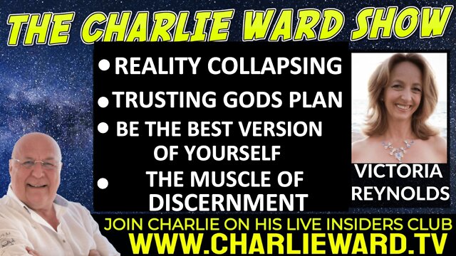 REALITY COLLAPSING, THE MUSCLE OF DISCERNMENT WITH VICTORIA REYNOLDS & CHARLIE WARD 14-10-2022