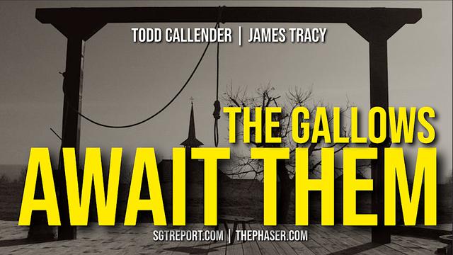 THE GALLOWS AWAIT THEM -- Todd Callender & James Tracy 24-10-2022