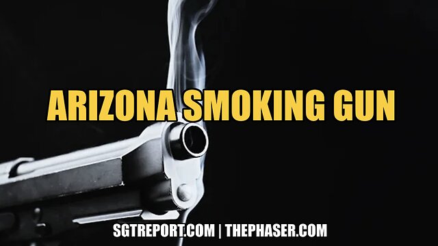 ARIZONA'S SMOKING GUN? 20-11-2022