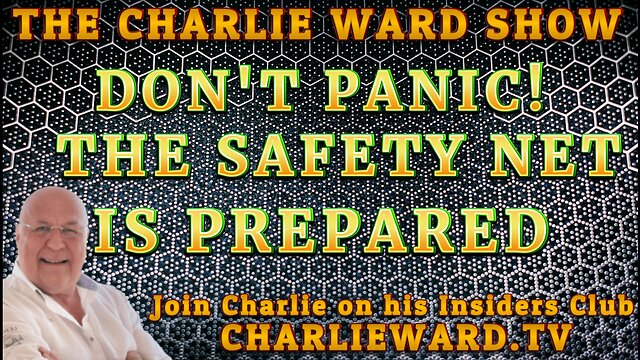 DON'T PANIC! THE SAFETY NET IS PREPARED WITH CHARLIE WARD 16-11-2022